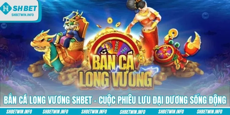 ban-ca-long-vuong