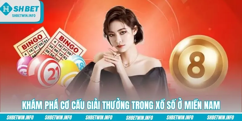 kham-pha-co-cau-giai-thuong-trong-xo-so-o-mien-nam